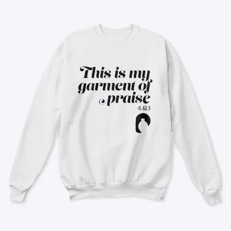 Garment of Praise - Sweater